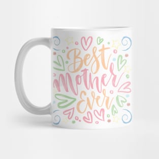 Best Mother Ever. Classic Mother's Day Gift. Mug